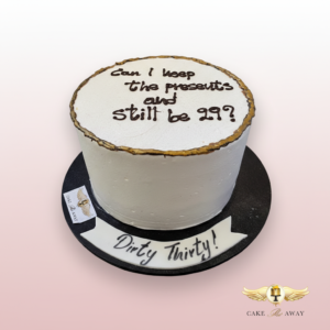 Dirty Thirty Birthday Cake